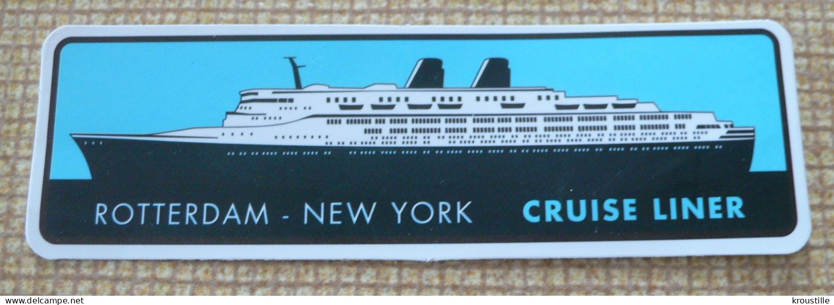 AUTOCOLLANT REGION ROTTERDAM NEW YORK CRUISE LINER - THEME BATEAU - Stickers