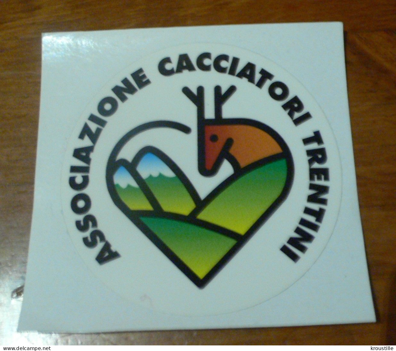 CHASSE : AUTOCOLLANT ASSOCIAZIONE CACCIATORI TRENTINI - ITALIE - Stickers