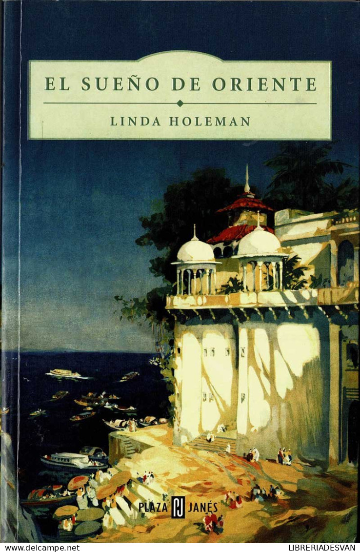 El Sueño De Oriente - Linda Holeman - Literatuur