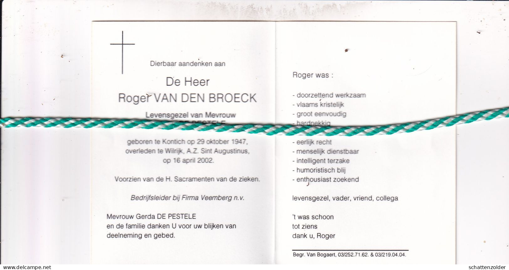 Roger Van Den Broeck-De Pestele, Kontich 1947, Wilrijk 2002. Bedrijfsleider Nv Veemberg. Foto - Décès
