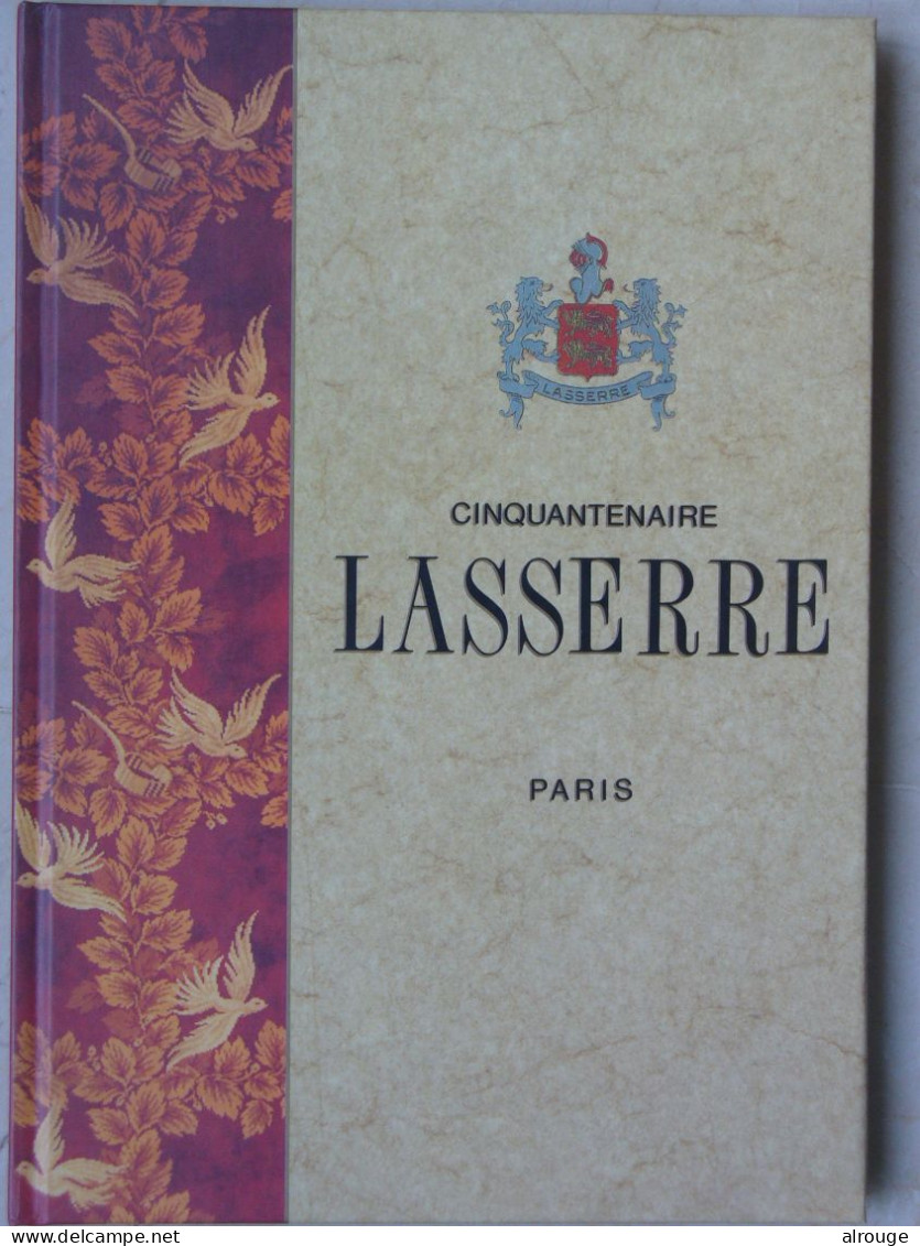 Cinquantenaire LASSERRE, Adeline Laforgue, Illustré De Photos - Gastronomie