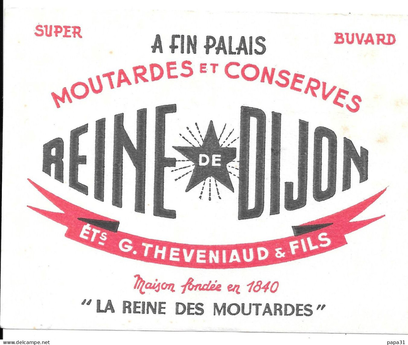 Super  Buvard  A FIN PALAIS  MOUTARDES Et CONSERVES - RENE De DIJON - Ets G.THEVENIAUD & FILS - Other & Unclassified