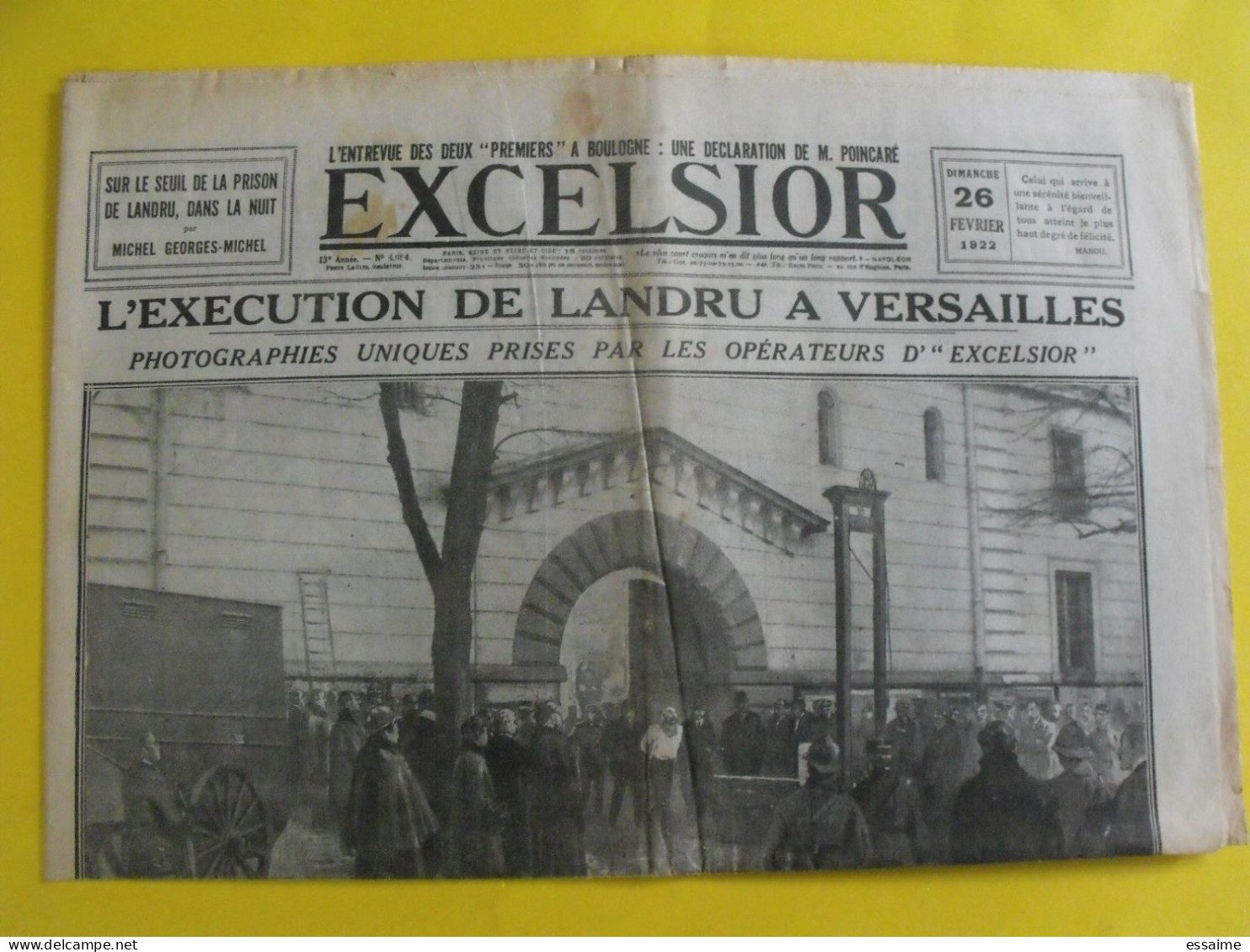 Journal Excelsior Du 26 Février 1922. Exécution De Landru. Poincaré Hermant Vaillant - Other & Unclassified