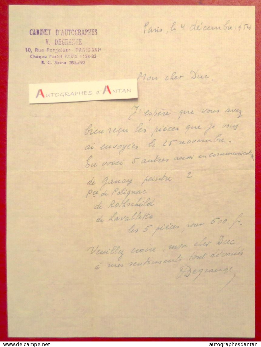● L.A.S 1954 V. DEGRANGE - Cabinet D'autographes Rue Pergolèse à Paris à Un Duc - Lettres Polignac Rothschild Lavalette - Autres & Non Classés
