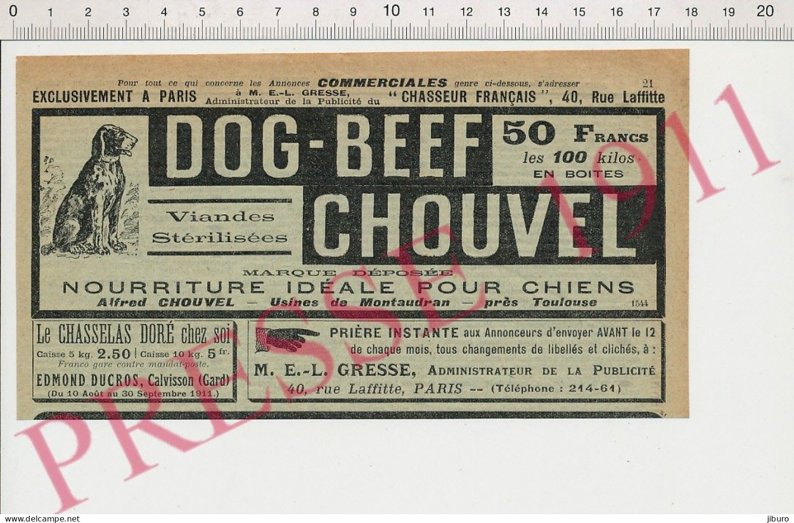 Publicité1911 Dog-Beef Alfred Chouvel Montaudran Nourriture Pour Chiens + Chasselas Doré Edmond Ducros Calvisson 30 Gard - Publicités