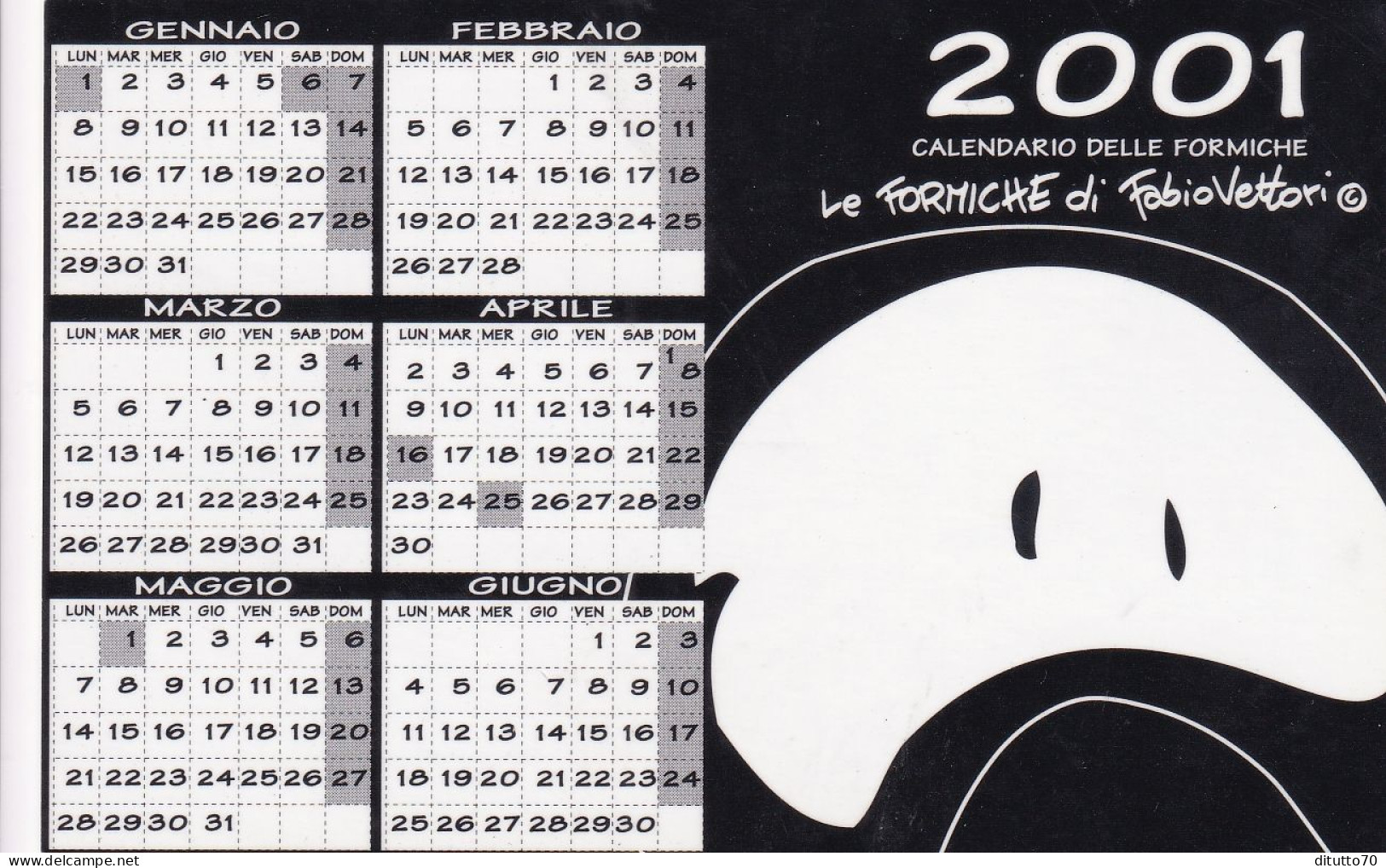 Calendarietto - Le Formiche Di Fabio Vettorio - Anno 2001 - Kleinformat : 2001-...