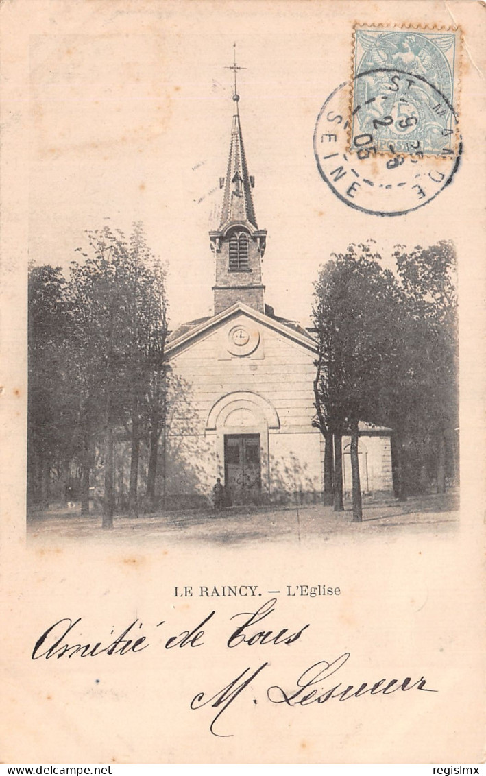 93-LE RAINCY-N°2145-B/0113 - Le Raincy