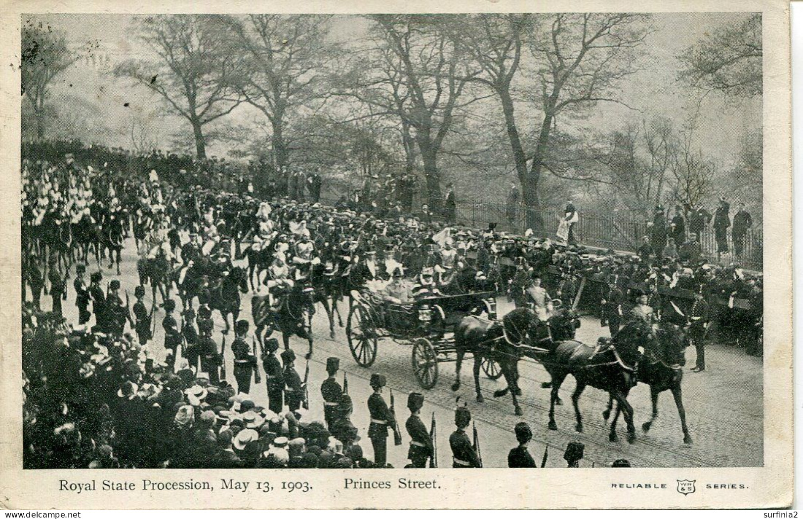 ROYALTY - ROYAL STATE PROCESSION IN PRINCES STREET 1903 - Koninklijke Families