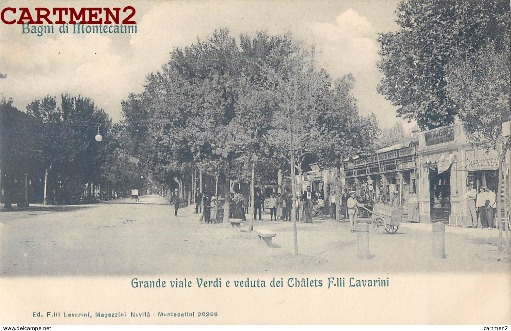 BAGNI DI MONTECATINI GRANDE VIALE VERDI E VEDUTA DEI CHALETS F.LLI LAVARINI ITALIA TOSCANA - Autres & Non Classés