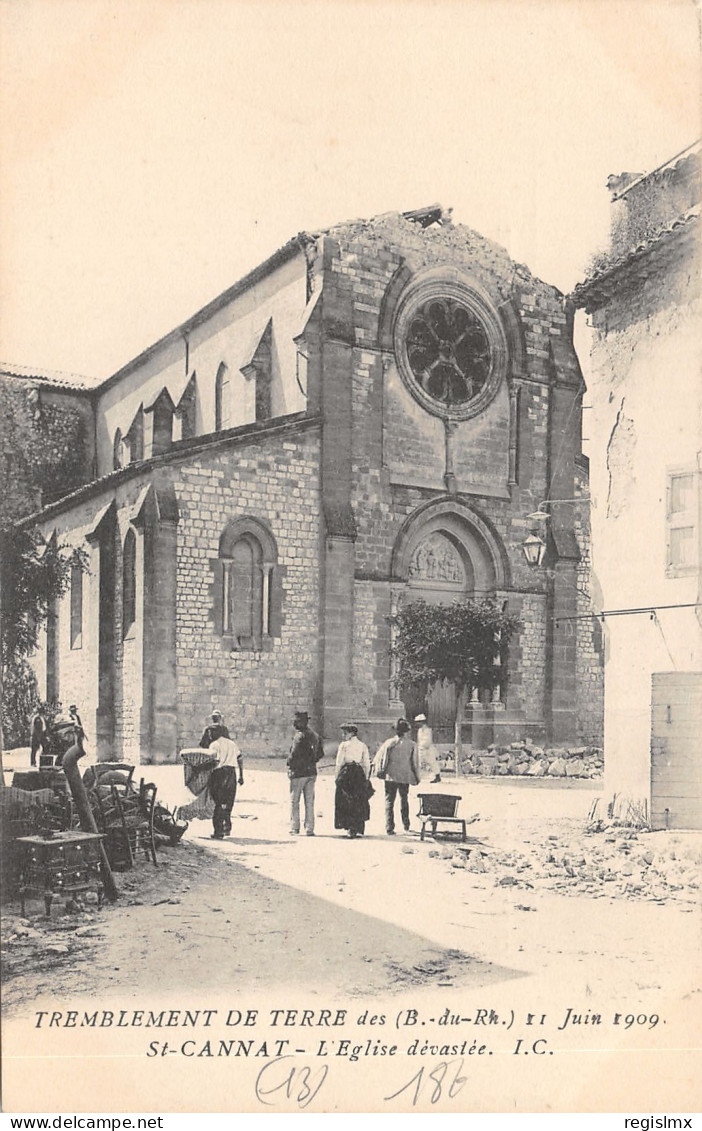 13-SAINT CANNAT-TREMBLEMENT DE TERRE 1909-N°2151-C/0091 - Autres & Non Classés