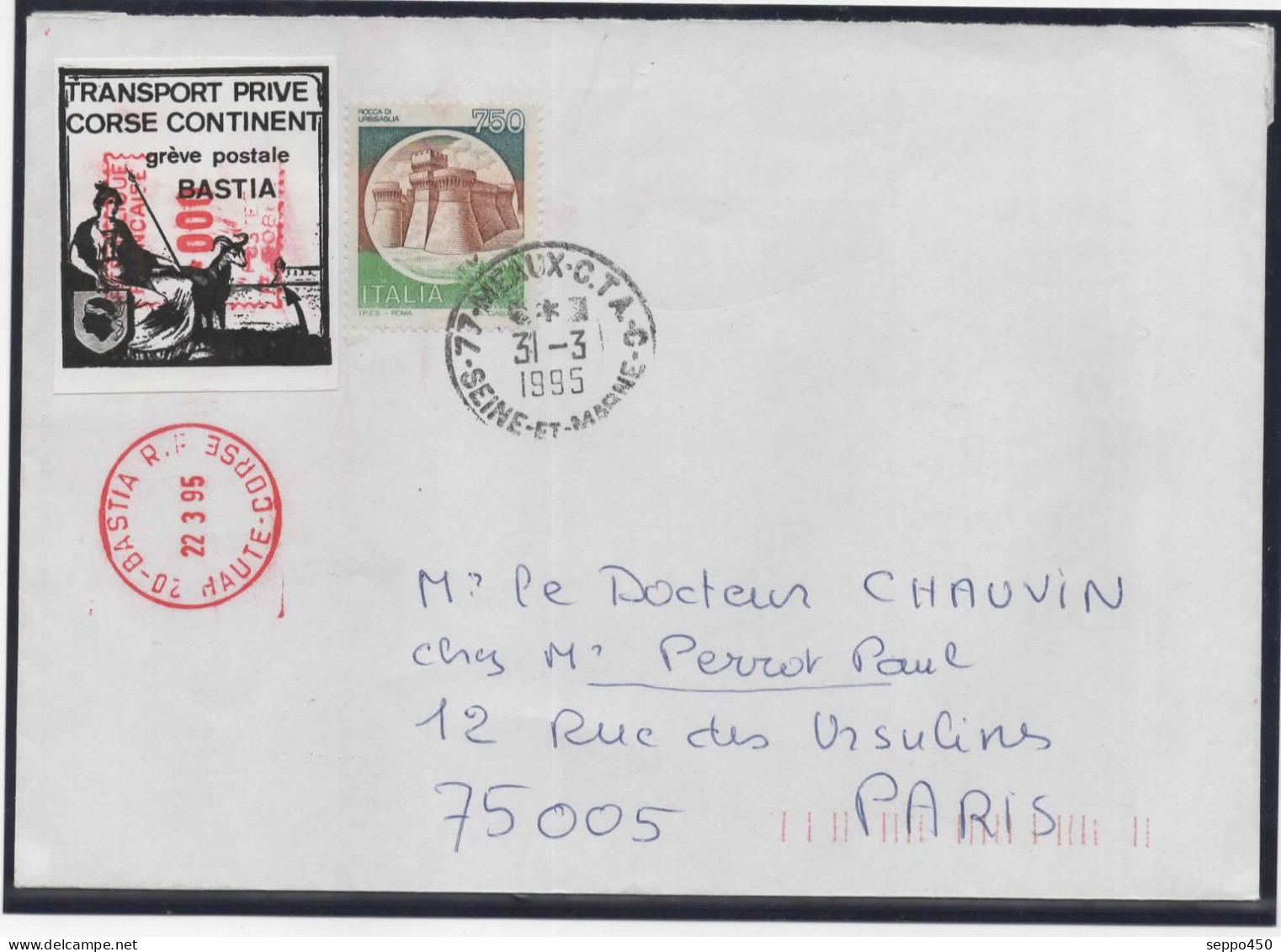 VIGNETTE TRANSPORT PRIVE BASTIA 1995 GREVE POSTALE OBLITERE TIMBRE ITALIE AFF. MEAUX PR PARIS LETTRE COVER - Stamps