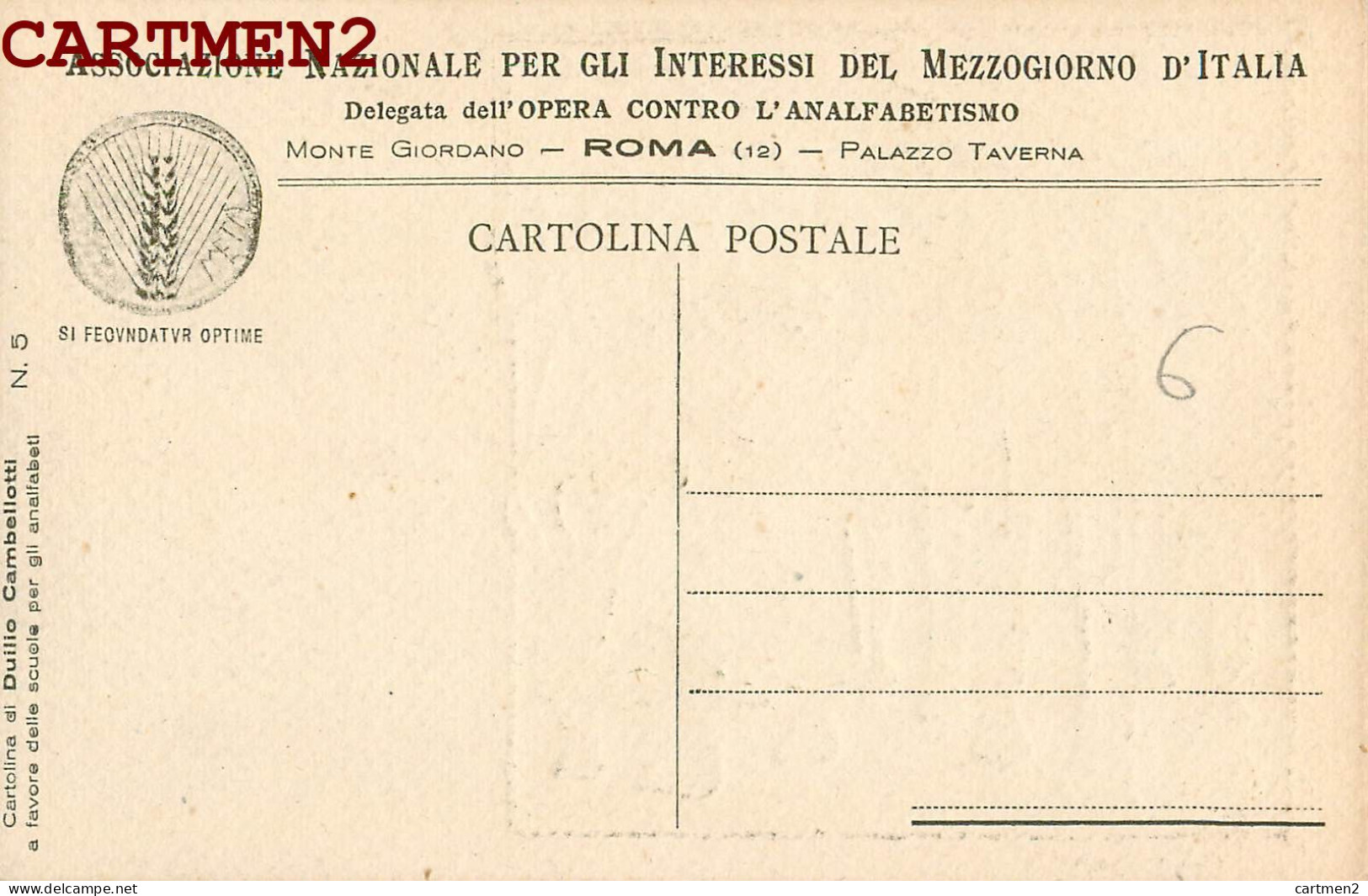 ROMA ASSOCIAZIONE NAZIONALE INTERESSI MEZZOGIORNO OPERA CONTRO L'ANALFABETISMO MONTE GIORDANO ILLUSTRATA DA D. CAMBELLO - Andere & Zonder Classificatie