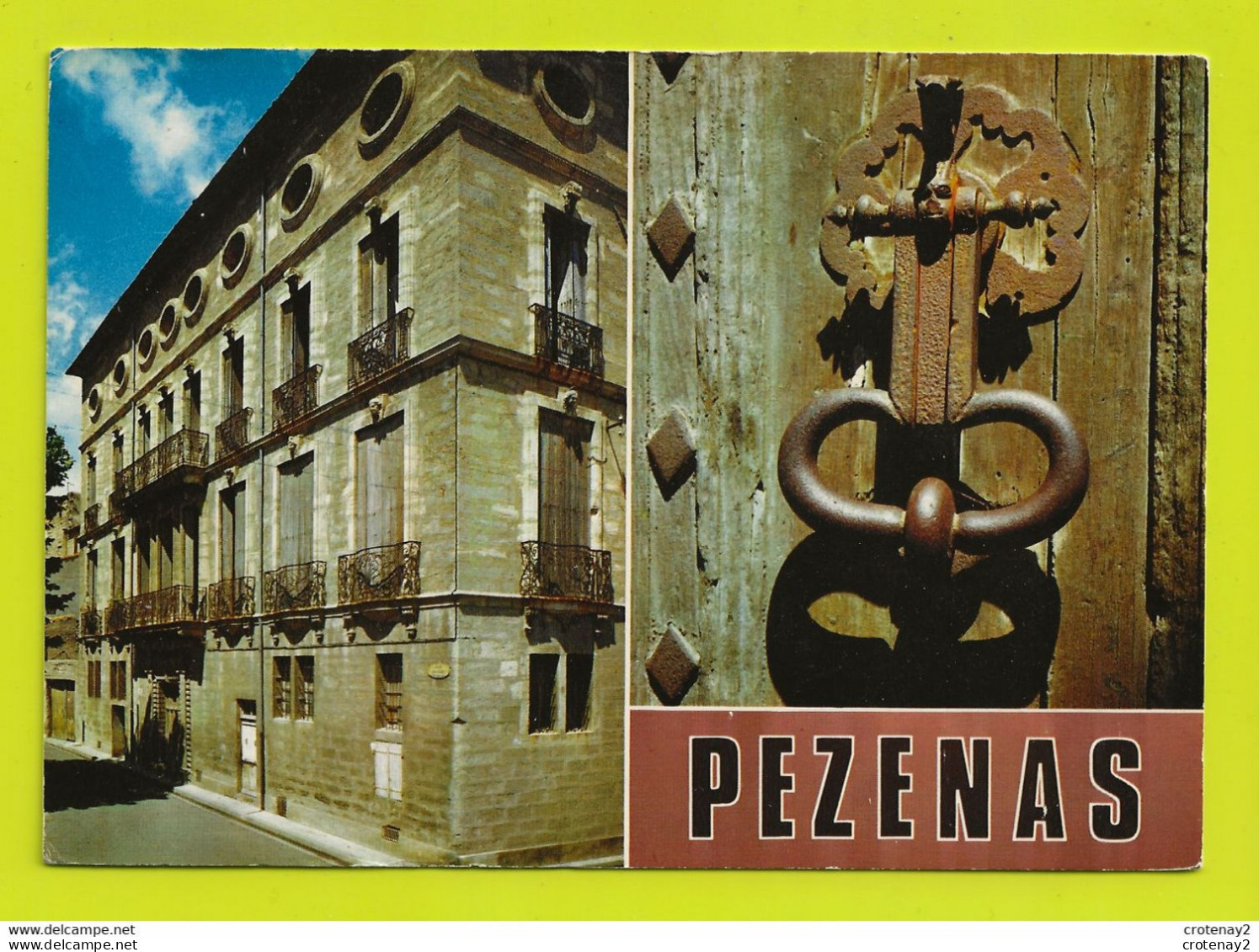 34 PEZENAS Hôtel De La MALIBRAN Et Son Heurtoir De Porte éditions La Cigogne - Pezenas