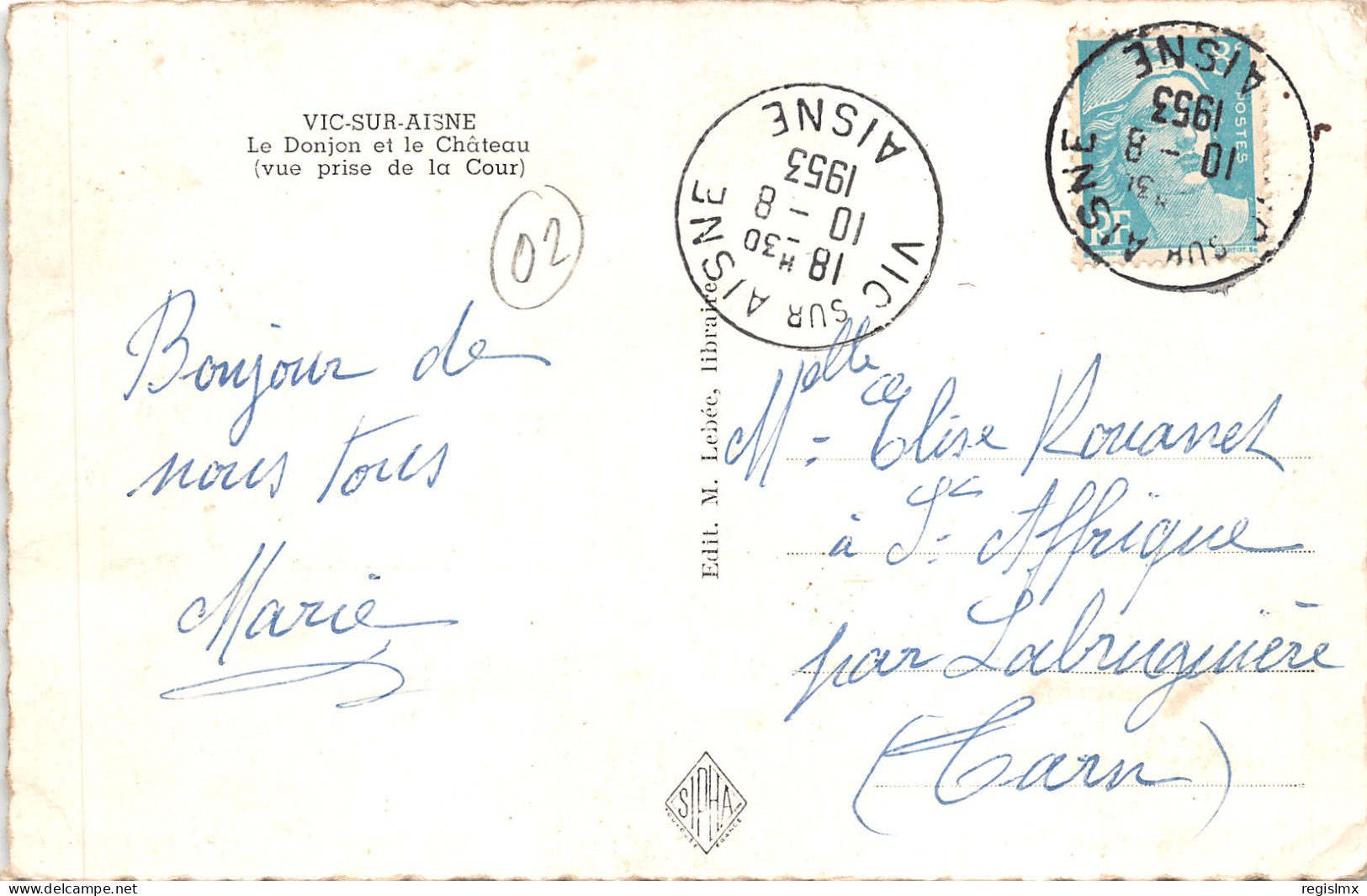 02-VIC SUR AISNE-N°2160-A/0161 - Vic Sur Aisne
