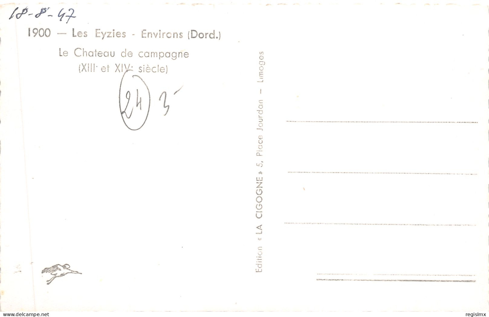 24-LES EYZIES-CHATEAU DE CAMPAGNE-N°2161-C/0269 - Autres & Non Classés