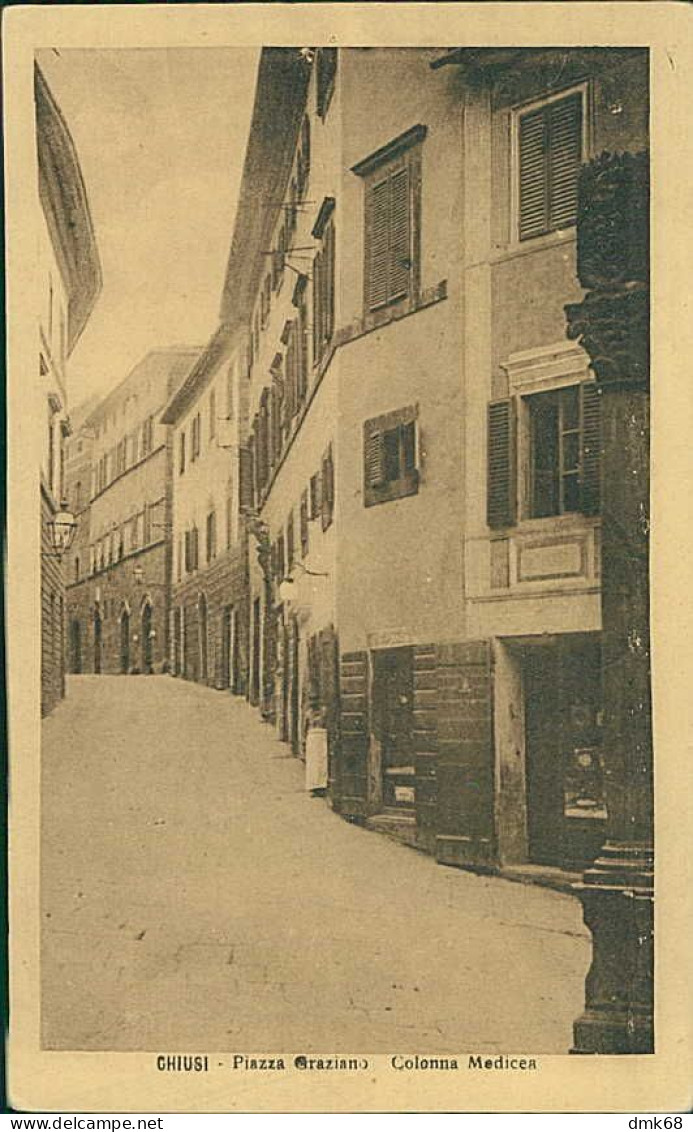 CHIUSI ( SIENA ) PIAZZA GRAZIANO - COLONNA MEDICEA - EDIZIONE MORETTI - 1920s (20773) - Siena