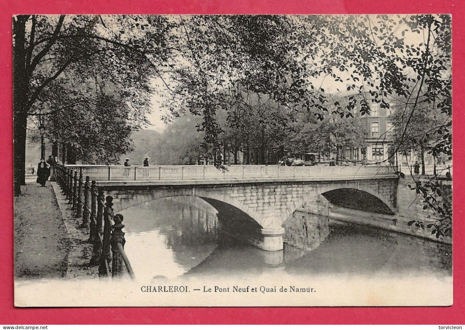 C.P. Charleroi   = Le Pont  Neuf Et Quai  De  Namur - Charleroi