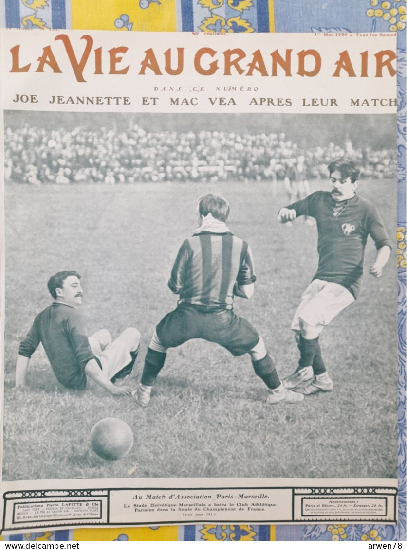 LA VIE AU GRAND AIR N° 554 /1909 FOOTBALL PARIS MARSEILLE CHAMPIONNATS MILITAIRES D'ESCRIME WRIGHT A CENTOSELLI - 1900 - 1949