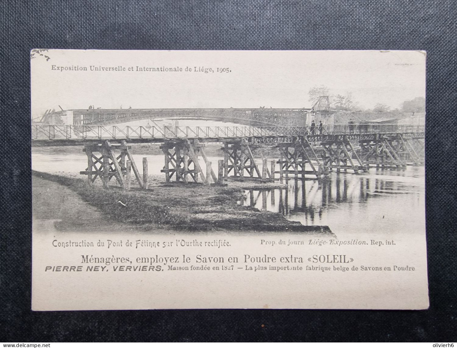 CP BELGIQUE (M2409) LIEGE EXPOSITION 1905 (2 Vues) Pierre Ney Verviers Soleil Construction Du Pont De Felinne - Liege