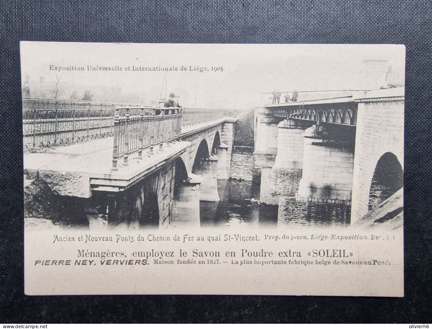 CP BELGIQUE (M2409) LIEGE EXPOSITION 1905 (2 Vues) Pierre Ney Verviers Soleil Ancien Et Nouveau Pont Du Chemin De Fer - Liege