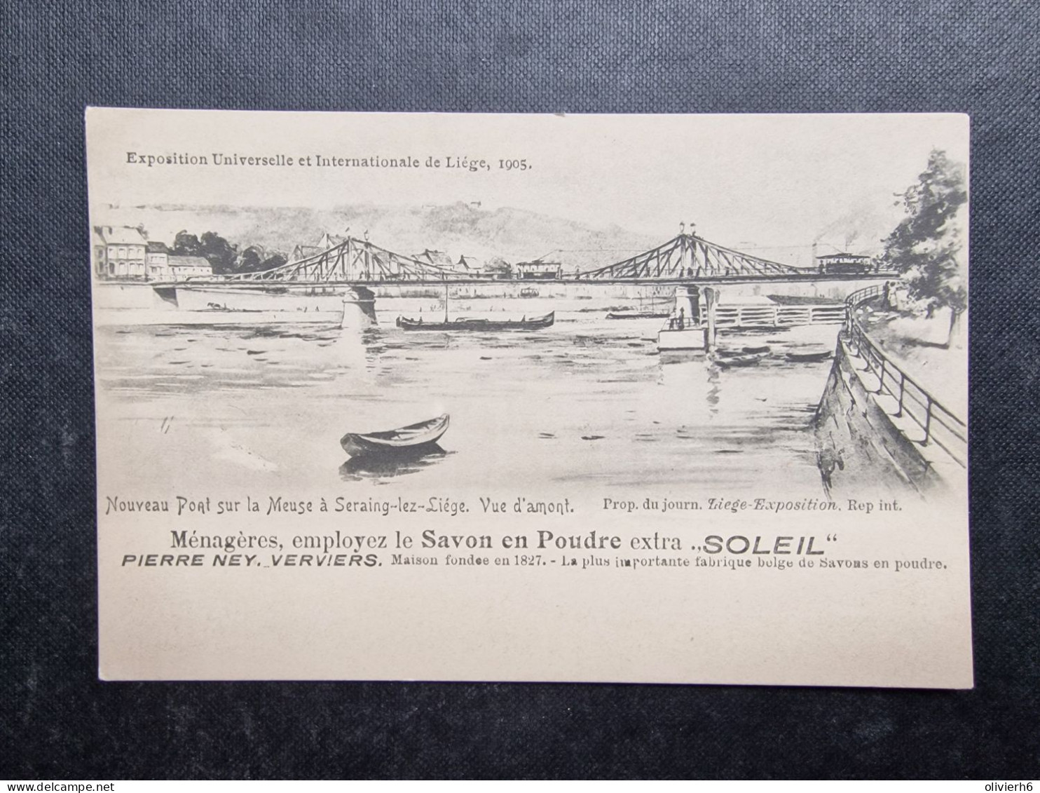 CP BELGIQUE (M2409) LIEGE EXPOSITION 1905 (2 Vues) Pierre Ney Verviers Soleil Nouveau Pont Sur La Meuse à Seraing - Luik