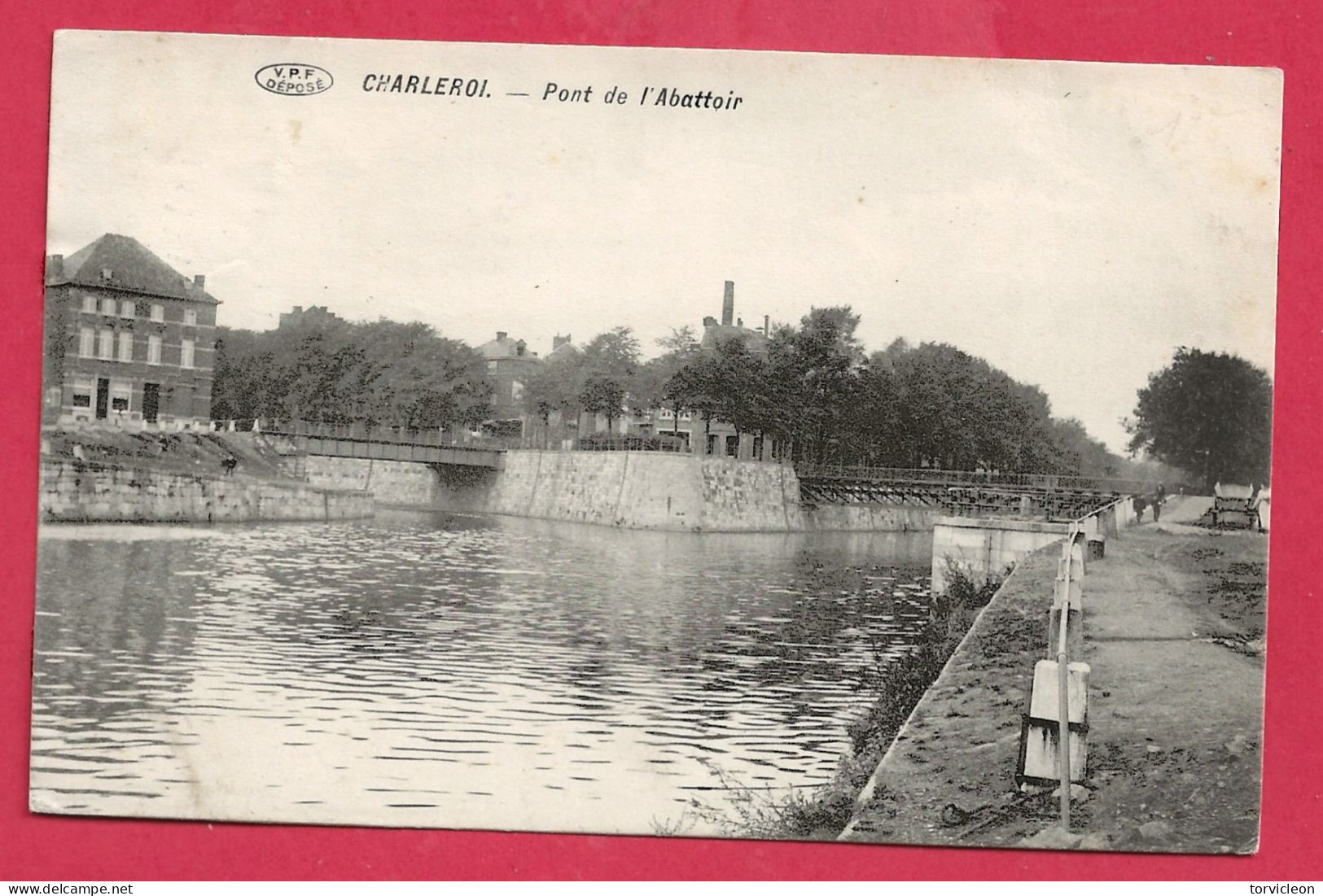 C.P. Charleroi   = Le Pont  De L' Abattoir - Charleroi