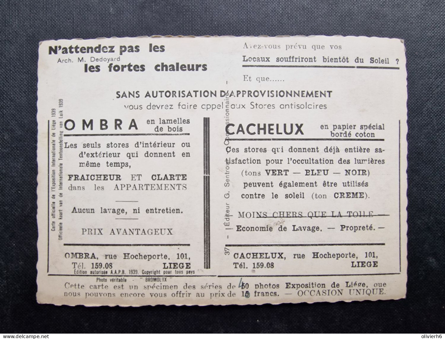 CP BELGIQUE (M2409) LIEGE EXPOSITION 1939 (2 Vues) Carte Pub OMBRA CACHELUX - Palais Du Commissariat Général - Liege