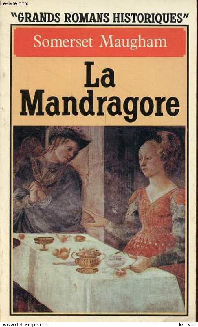 La Mandragore - Collection Grands Romans Historiques - Presses Pocket N°2249. - Maugham Somerset - 1984 - Andere & Zonder Classificatie