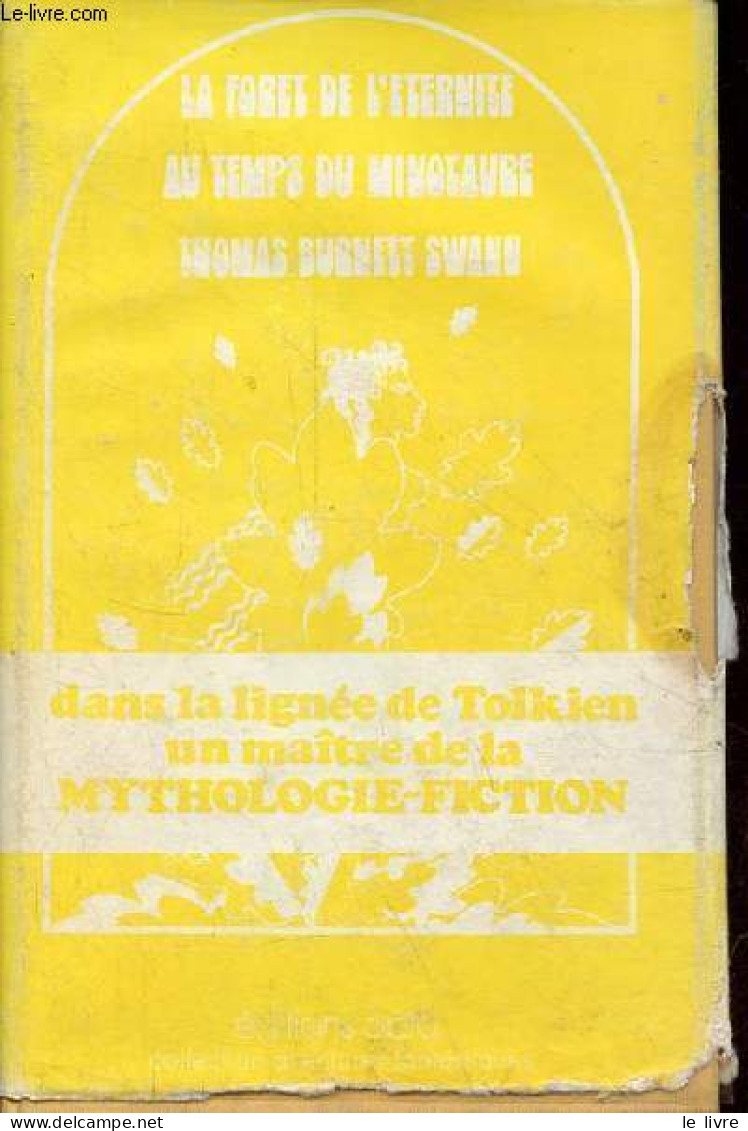 La Forêt De L'éternité - Au Temps Du Minotaure - Collection " Aventures Fantastiques N°10 ". - Burnett Swann Thomas - 19 - Other & Unclassified