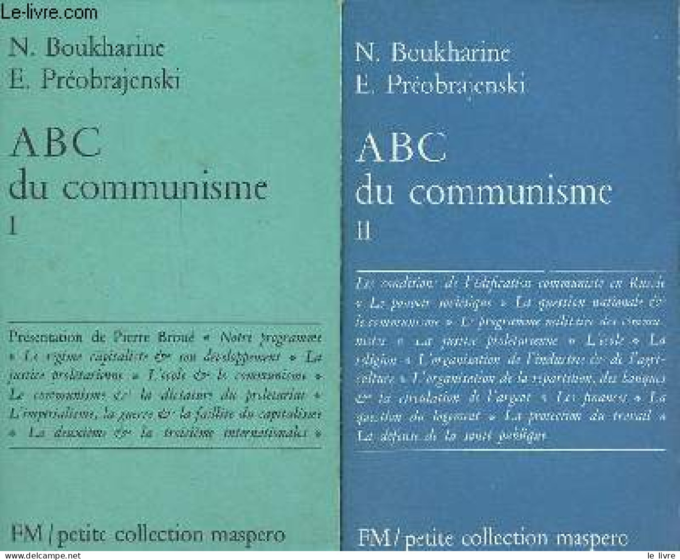 ABC Du Communisme - Tome 1 + Tome 2 (2 Volumes) - Petite Collection Maspero N°32-33. - Boukharine Nicolas & Préobrajensk - Politique
