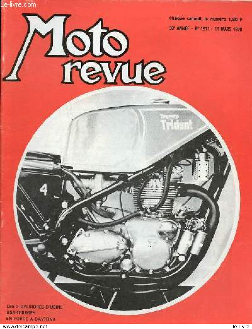 Moto Revue N°1971 14 Mars 1970 - Petit-trial Mais Grand Sport A Beutal, Charles Coutard Devant Christian Rayer - Cross H - Autre Magazines