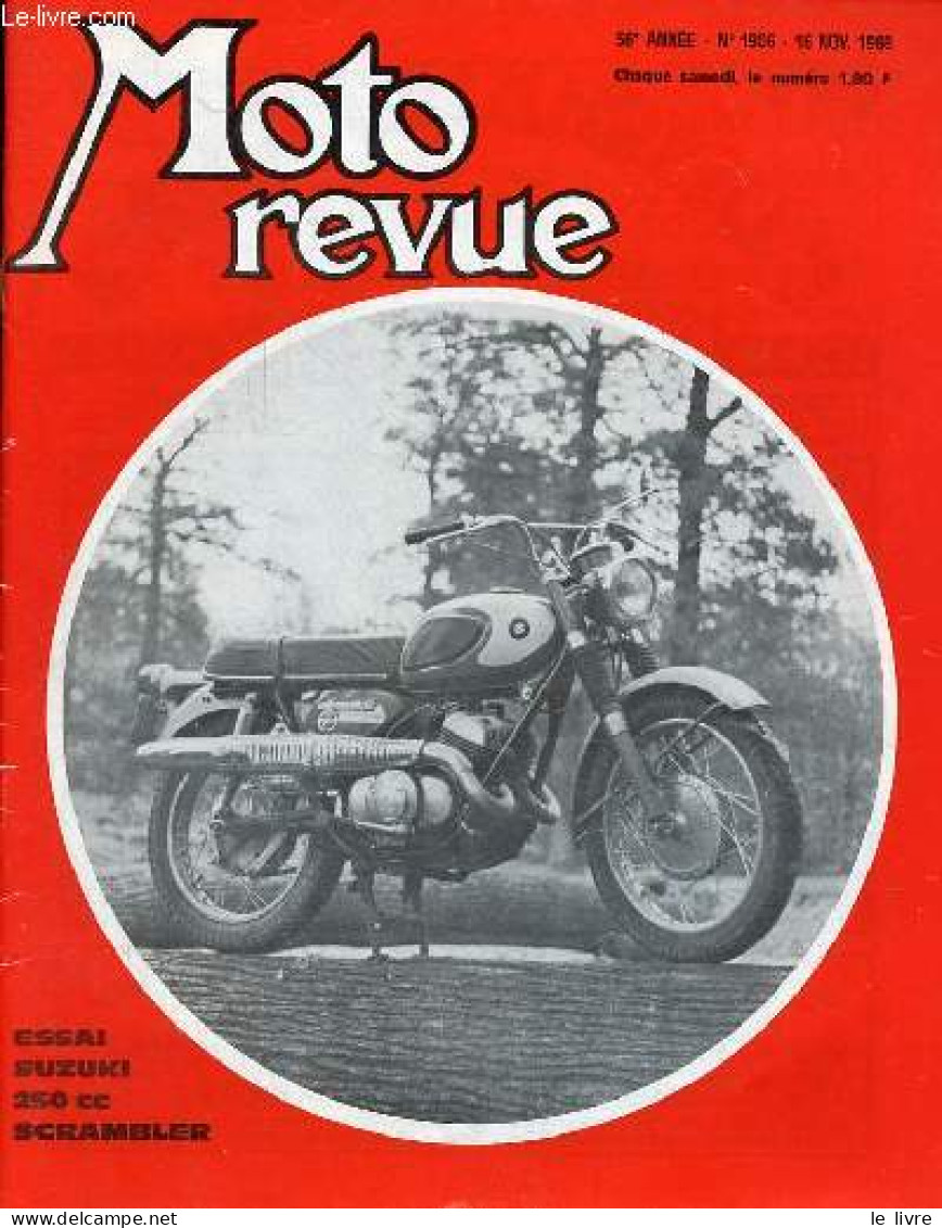 Moto Revue N°1906 16 Novembre 1968 - La 750 Cc Honda 4 Cylindres - Un Coureur De Vitesse Nous écrit - Maïco En France - - Autre Magazines