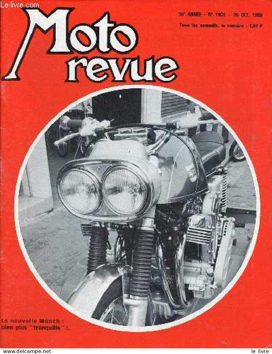 Moto Revue N°1903 26 Octobre 1968 - Prise De Contact Avec La 650 Cc Kawasaki - Victoire Du Trialiste Dennis Jones à Mont - Other Magazines