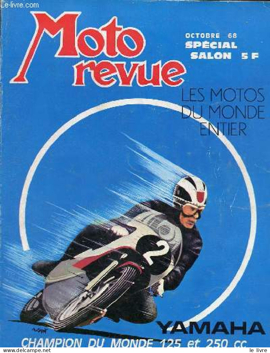 Moto Revue N°1900 5 Oct.1968 - Spécial Salon, Les Motos Du Monde Entier - Salons Paralleles - Tendances De La Production - Other Magazines