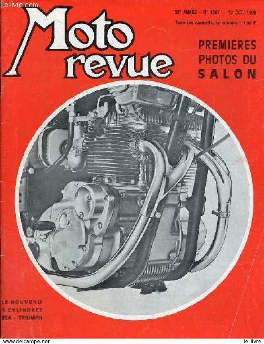 Moto Revue N°1901 12 Oct.1968 - Salon De Paris 1968 - Coupes De Paris A Montlhery, Doublé Pellé-Suzuki : Premier Pas Et - Other Magazines