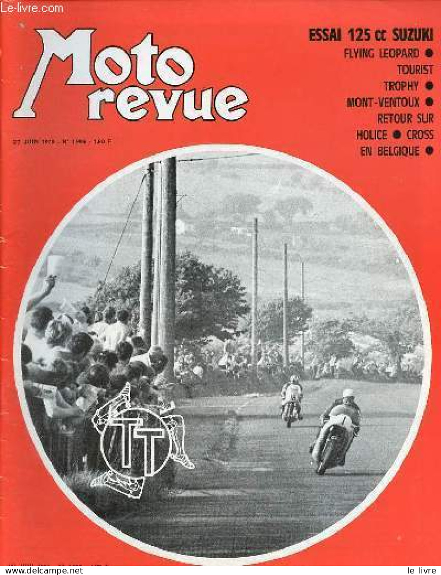 Moto Revue N°1986 27 Juin 1970 - Course De Cote Du Ventoux, Meilleur Temps Pour Chevalier - Demain, Circuit De Reims, Cl - Autre Magazines