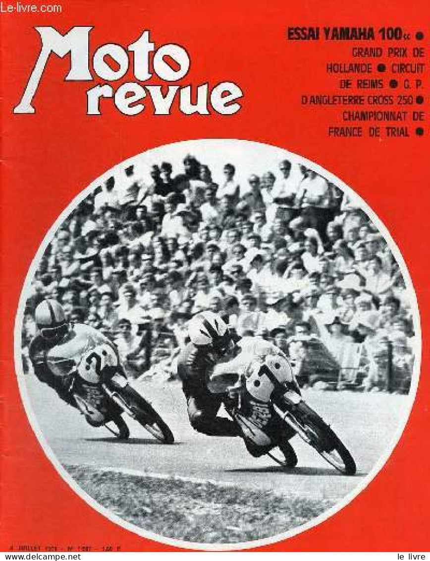 Moto Revue N°1987 4 Juillet 1970 - Pas De Surprise Au Grand Prix De Hollande Mais De Farouches Empoignades - Les Premier - Other Magazines