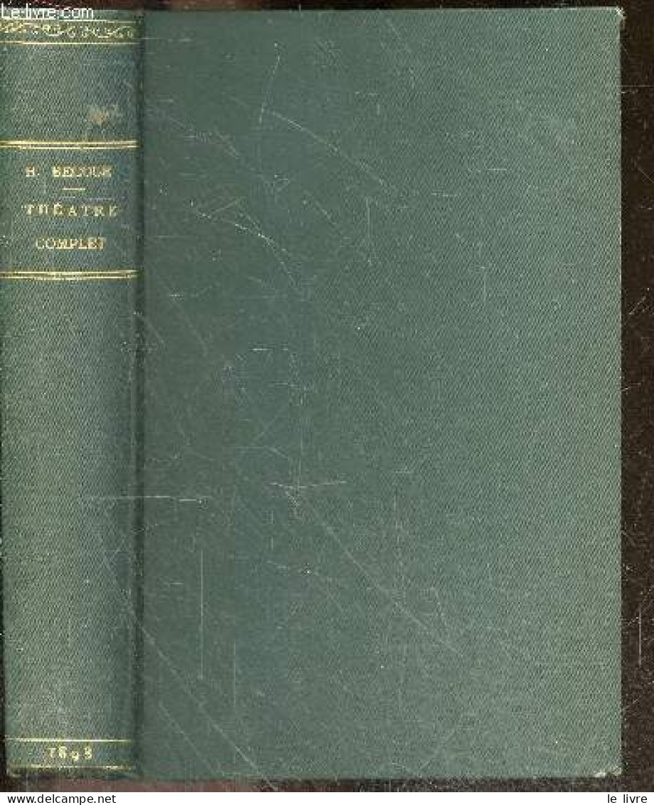 Theatre Complet - Tome II : Les Corbeaux, La Parisienne - BECQUE HENRY - 1898 - Sonstige & Ohne Zuordnung