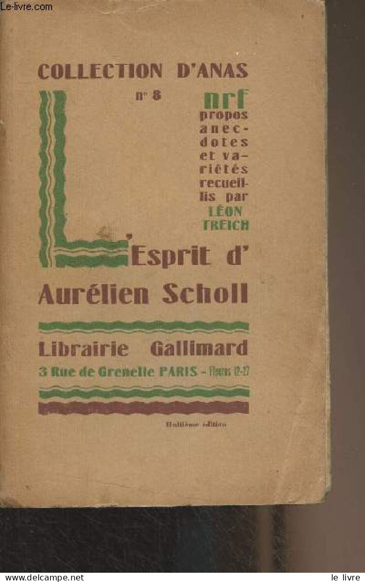 L'esprit D'Aurélien Scholl - Collection D'Anas N°8 - Collectif - 1925 - Other & Unclassified