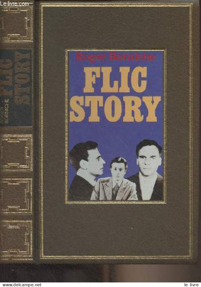 Flic Story - Borniche Roger - 1973 - Andere & Zonder Classificatie