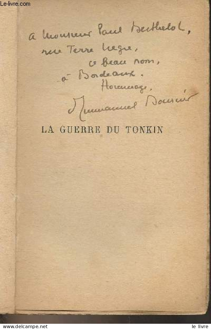 La Guerre Du Tonkin - Collection "Marianne" - Bourcier Emmanuel - 1931 - Autographed