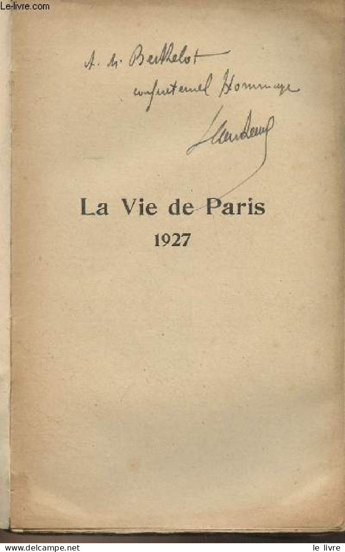 La Vie De Paris, 1927 - Jean-Bernard - 1928 - Libros Autografiados