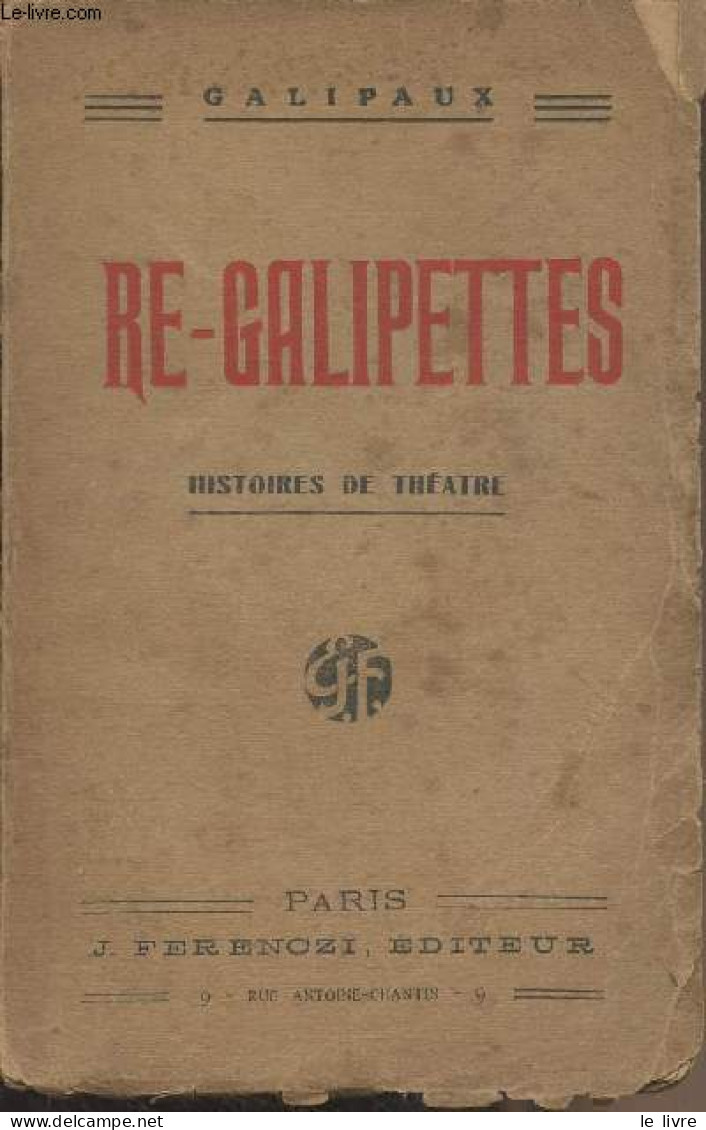 Re-Galipettes - Galipaux - 0 - Libros Autografiados