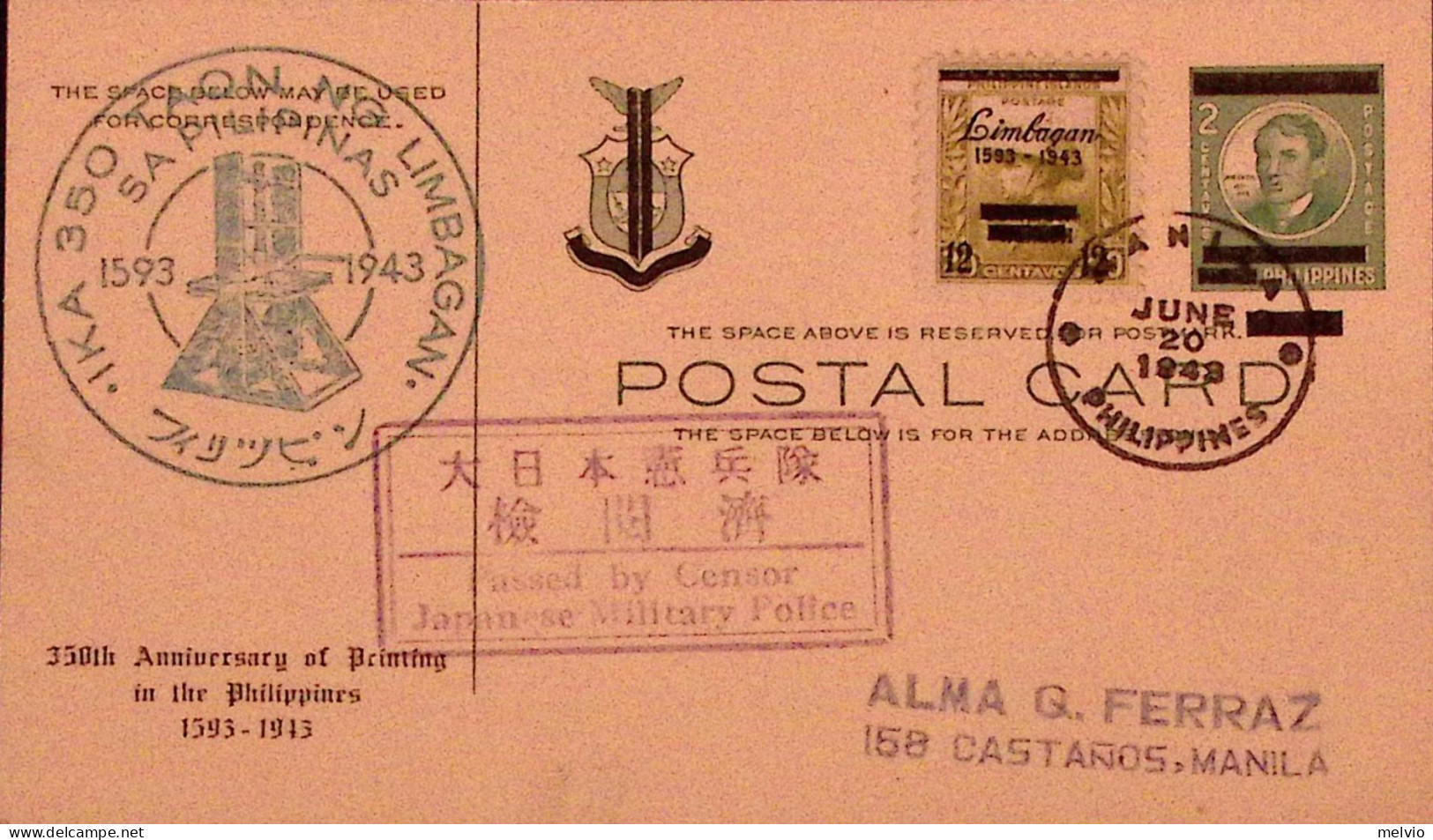 1943-Filippine Occ. Giapponese 350 Ann. Stampa Su Cartolina Postale Manila (20.6 - Philippines