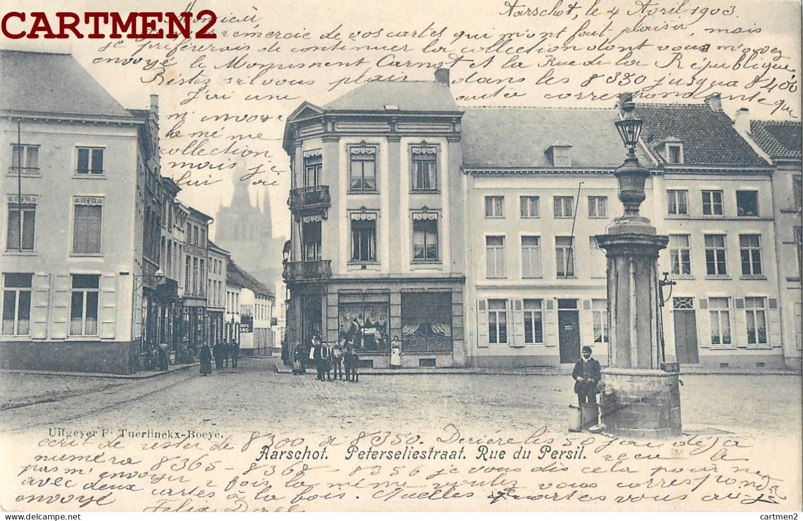 AARSCHOT PETERSELIESTRAAT RUE DU PERSIL 1900 - Aarschot