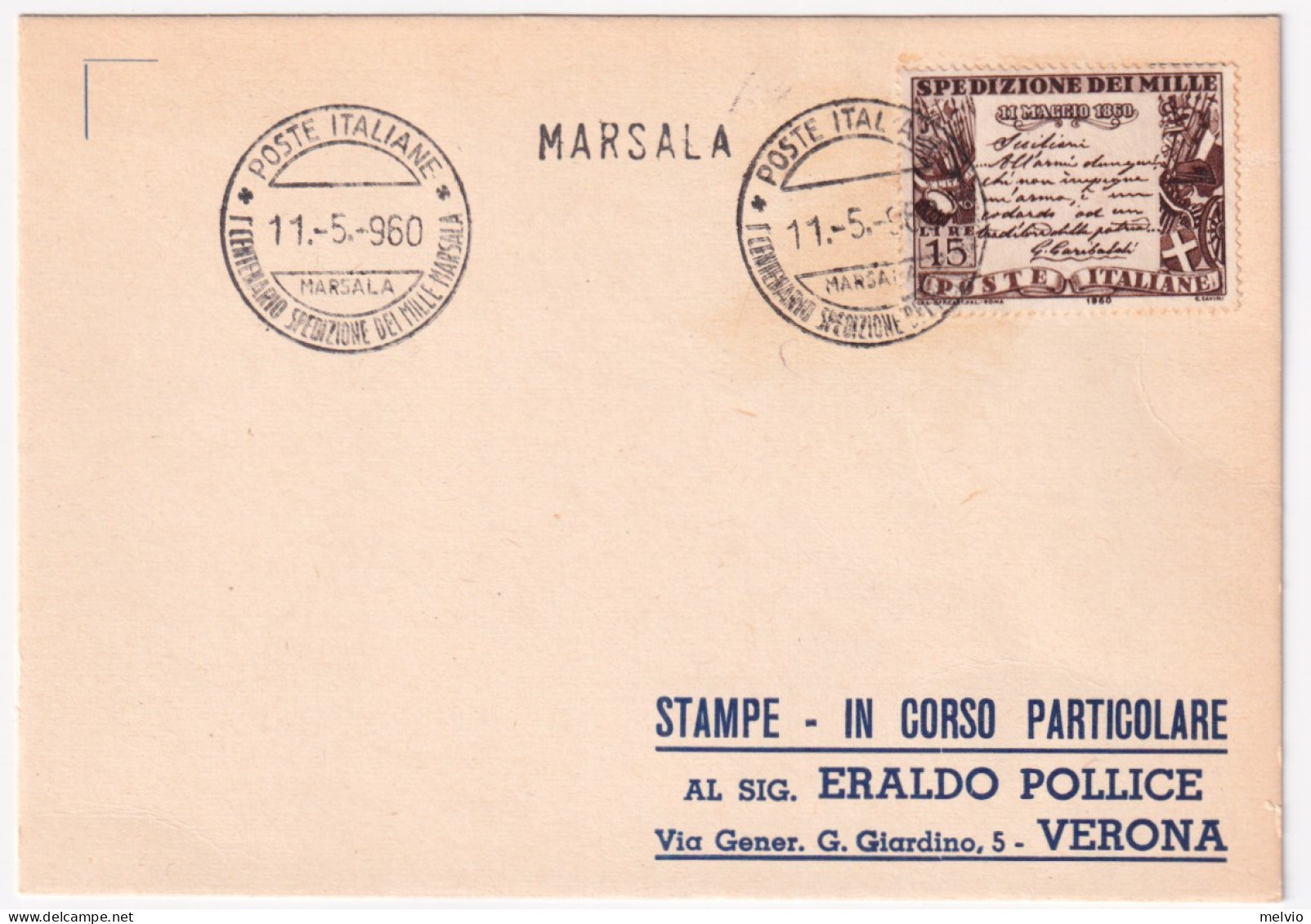 1960-MARSALA I CENTENARIO SPEDIZIONE MILLE (11.5) Annullo Speciale Su Cartolina - 1946-60: Marcophilia