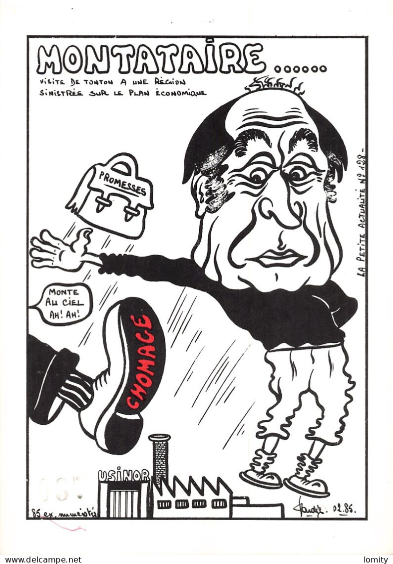 Politique Caricature François Mitterrand Montataire Usinor Illustration Lardie Illustrateur - Satiriques