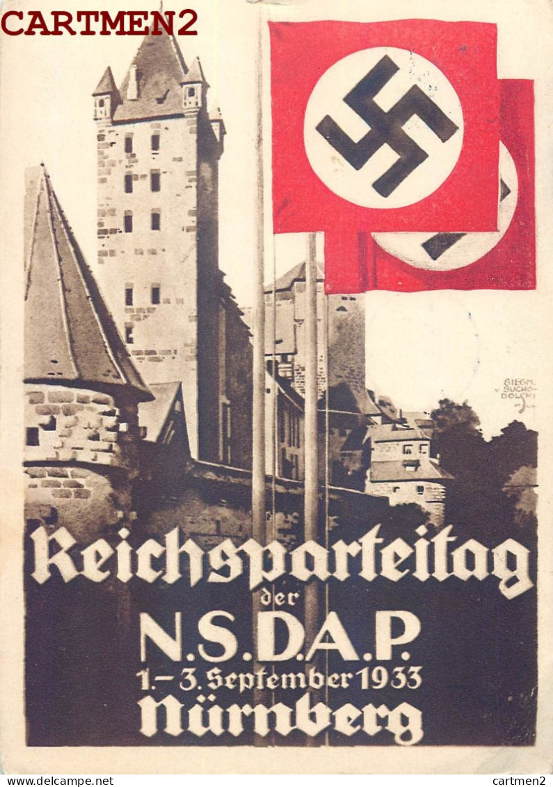 PROPAGANDE REICHSPARTEITAG N.S.D.A.P. 1933  Propagandakarte Nürnberg Reichsparteitag Festpostkarte 1933 WW2 Nazi Nazisme - Guerre 1939-45