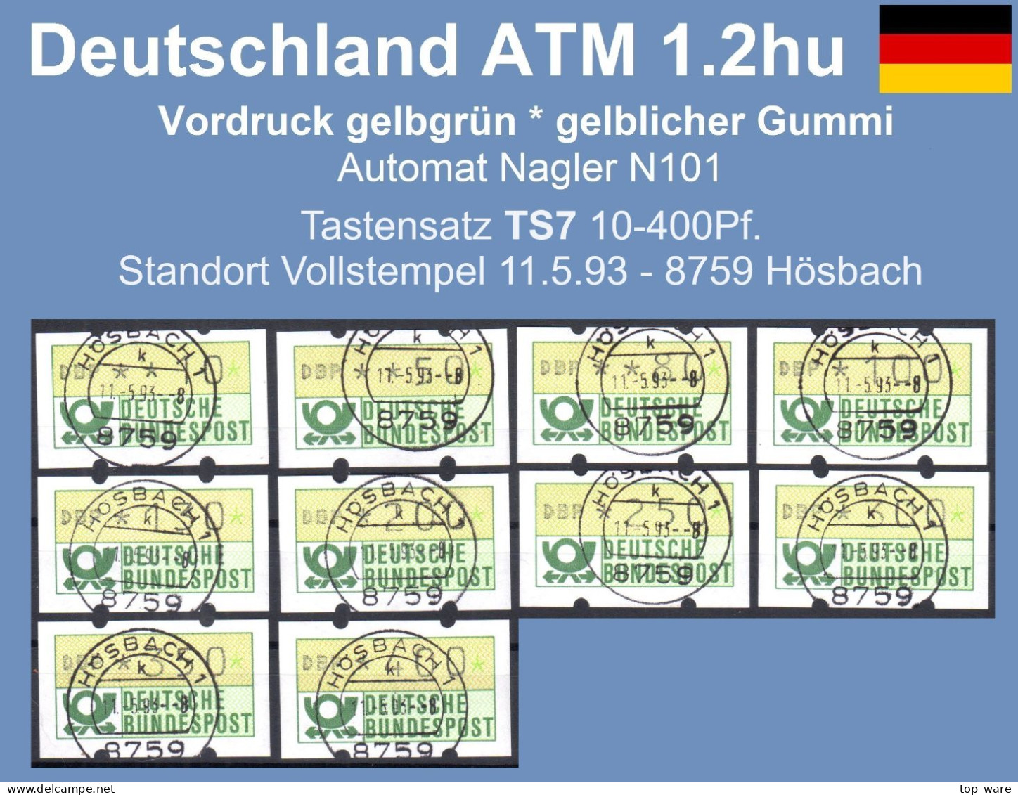 Deutschland Bund ATM 1.2 Hu Tastensatz TS7 10-400Pf. Vollstempel 11.5.93 Hösbach, Nagler Automatenmarken - Machine Labels [ATM]