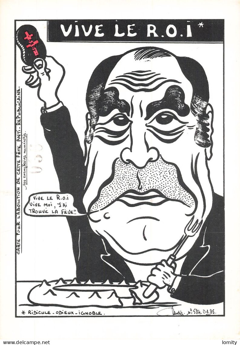 Politique Caricature Mitterrand Vive Le ROI Illustration Lardie Illustrateur - Satirische